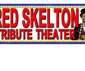 Red Skelton Tribute Theater